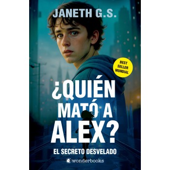 ¿Quién mató a Alex? El...