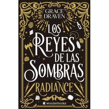 Los reyes de las sombras:...