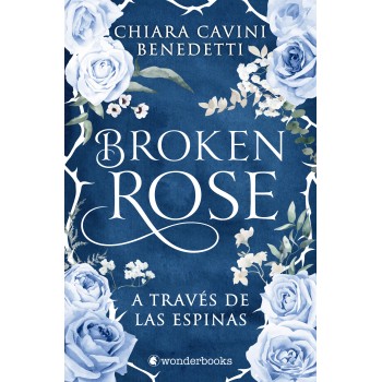Broken Rose